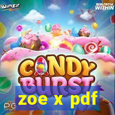 zoe x pdf